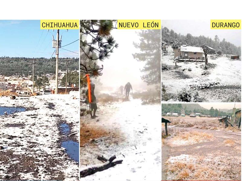 Nevadas sorprenden a estados del norte; nieve alcanza los 4 centímetros